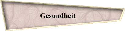 Gesundheit     