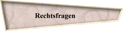 Rechtsfragen       